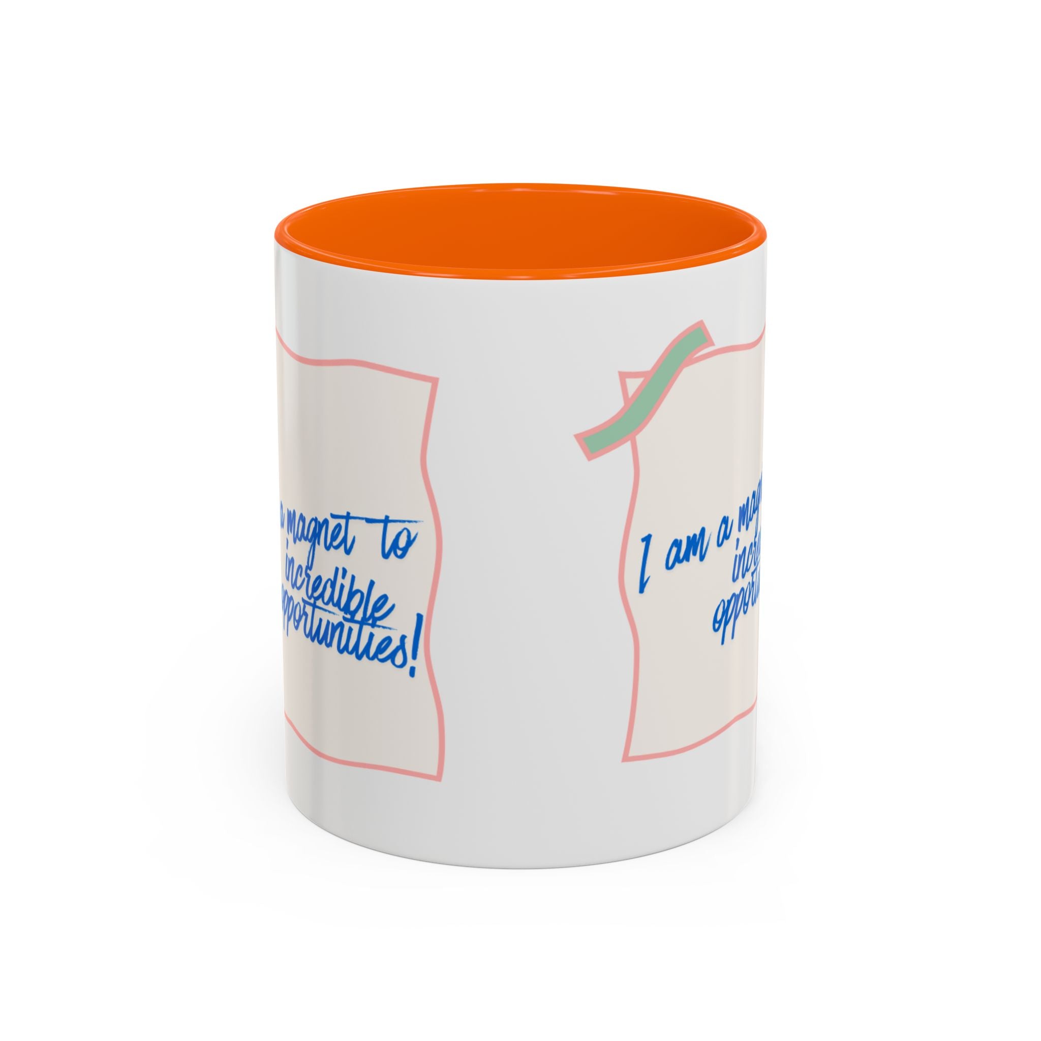 Inspirational Accent Coffee Mug — “I am a magnet to incredible opportunities!”